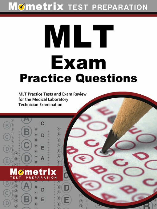 Title details for MLT Exam Practice Questions by Mometrix - Available